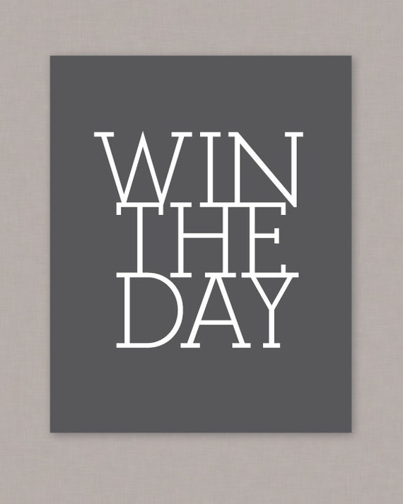 PRINTABLE Win The Day Poster PDF digital file