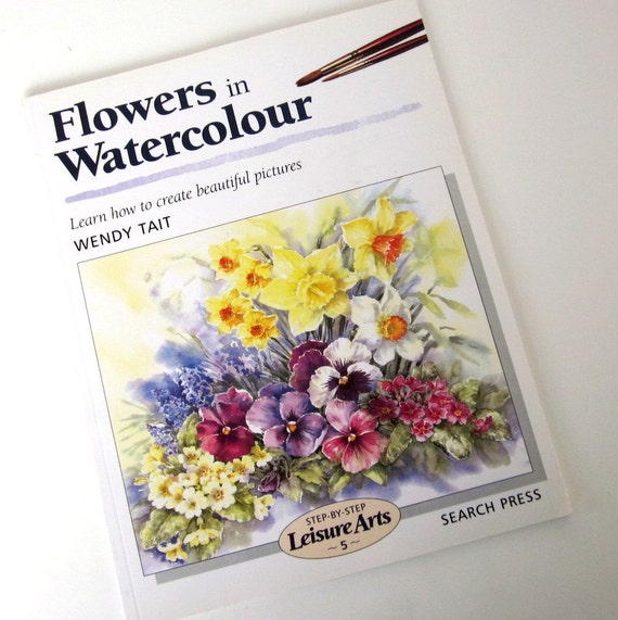 Watercolor Painting Instruction Book Destash Art Book Floral