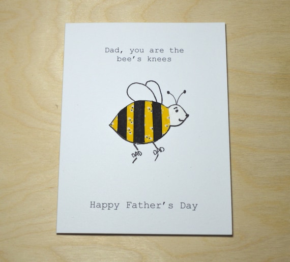 Father's Day Card/ Dad Card/ You are the bees knees