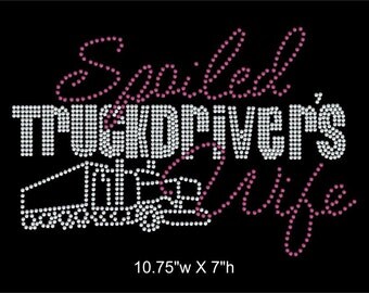 Spolied Truck Drivers Wife rhinestone transfer - Multi Colored