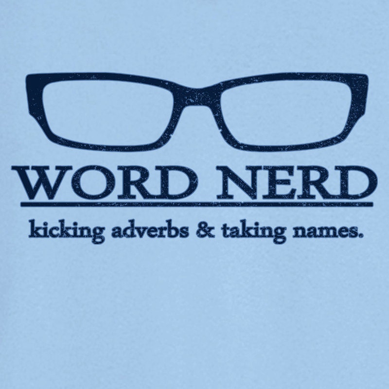 Word Nerd Geek Funny T Shirt Gift For Men Women Birthday