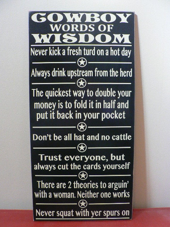Items similar to Cowboy Words of Wisdom - large wood sign 