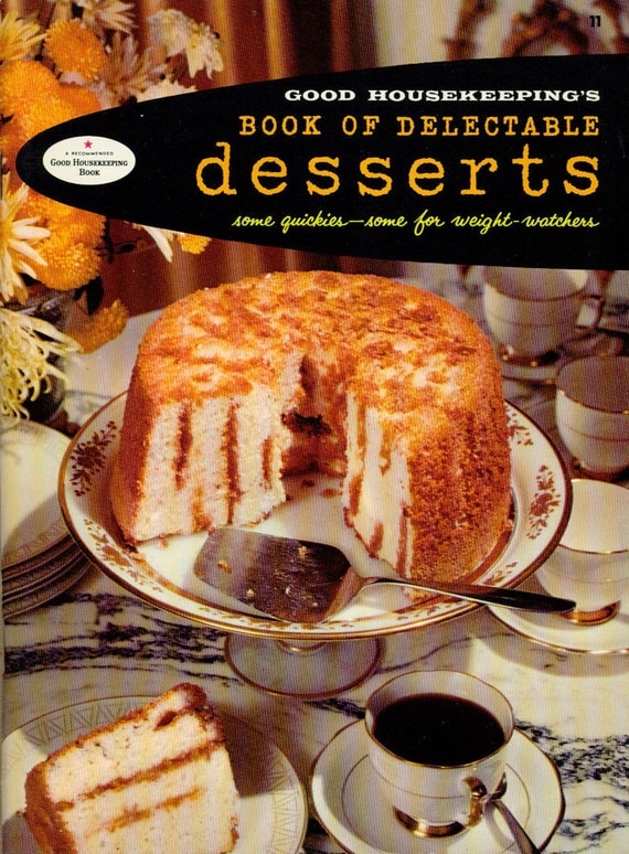 Good Housekeeping Cookbook DESSERTS Vintage 1950s Recipe Book