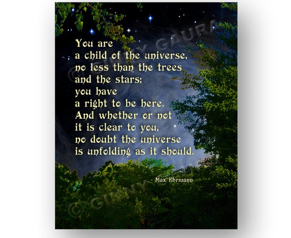 Child of the Universe Desiderata Poem by Max Ehrmann 8x10