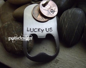 Lucky You stainless steel bottle opener keychain With THREE pennies