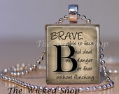 Scrabble Tile Jewelry - Scrabble Tile Pendant Necklace -Definition of Brave -  Letter B- Scrabble Tile Art -  (INSPBRAVE)