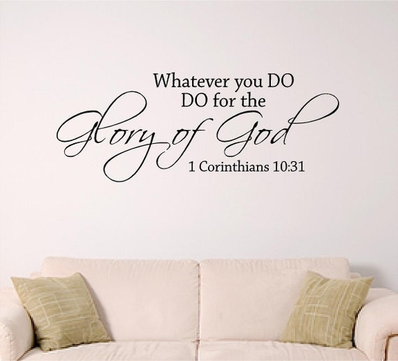 Bible verse wall art, Whatever you Do, DO for the Glory of God