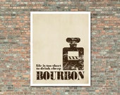 Life is too Short to Drink Cheap Bourbon - Poster Distressed Brown Beige Taupe Art Print -  Mad Men Husband Fathers Day Man Cave