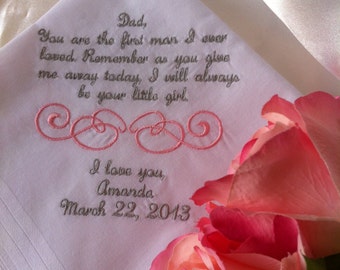Father of the bride hankie...of all the walks we've taken this one is my ..