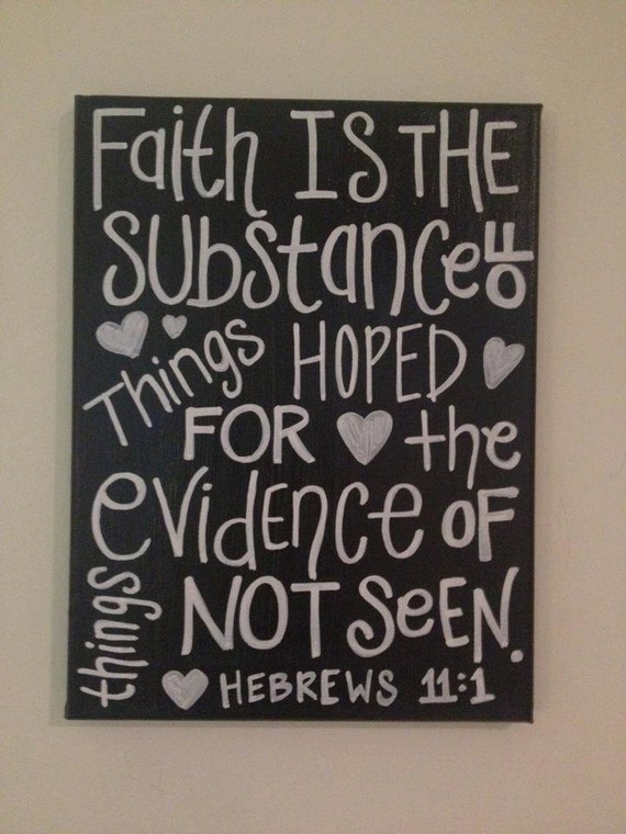 Bible Verse Quote on Canvase Faith is the substance of by MegLu