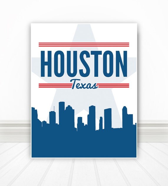 Houston Houston Skyline Houston Poster Houston Print