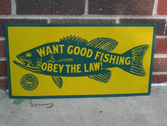 Rare Vintage Obey the Law Fishing Sign from by TheIowaBarn on Etsy