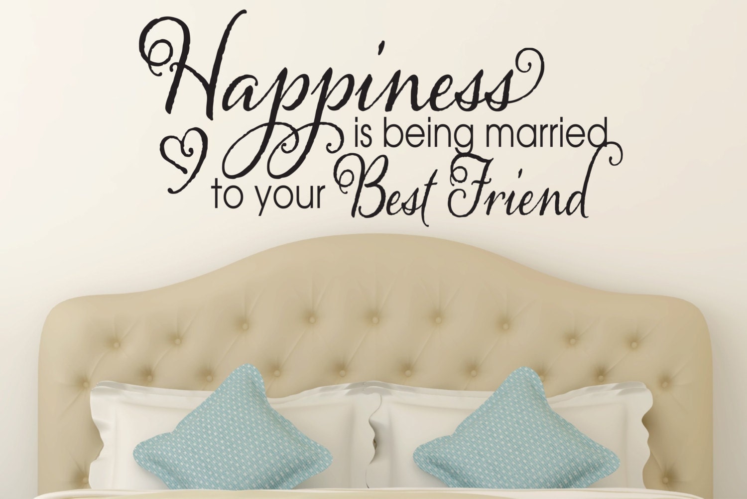 Happiness is Being Married to Your Best Friend Wall Decal by Davis VinylDesignsDavisVinylDesigns