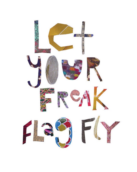 items-similar-to-let-your-freak-flag-fly-quote-print-on-paper-on-etsy