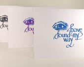 Gocco Print Cards - Blank Note Card Set - Eye Have Found My Way