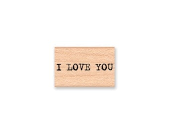 I LOVE YOU-type font- wood mounted rubber stamp(18-18)