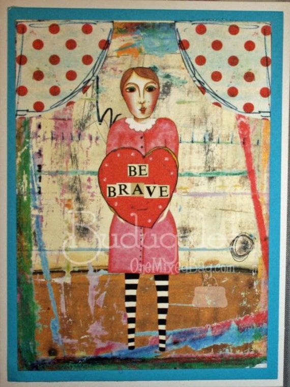 Be Brave - Blank Support Card Be Brave - Blank Support Card