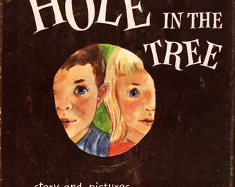 The Hole in the Tree by Jean George