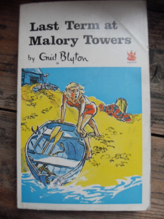 Last Term at Malory Towers by blyton-enid