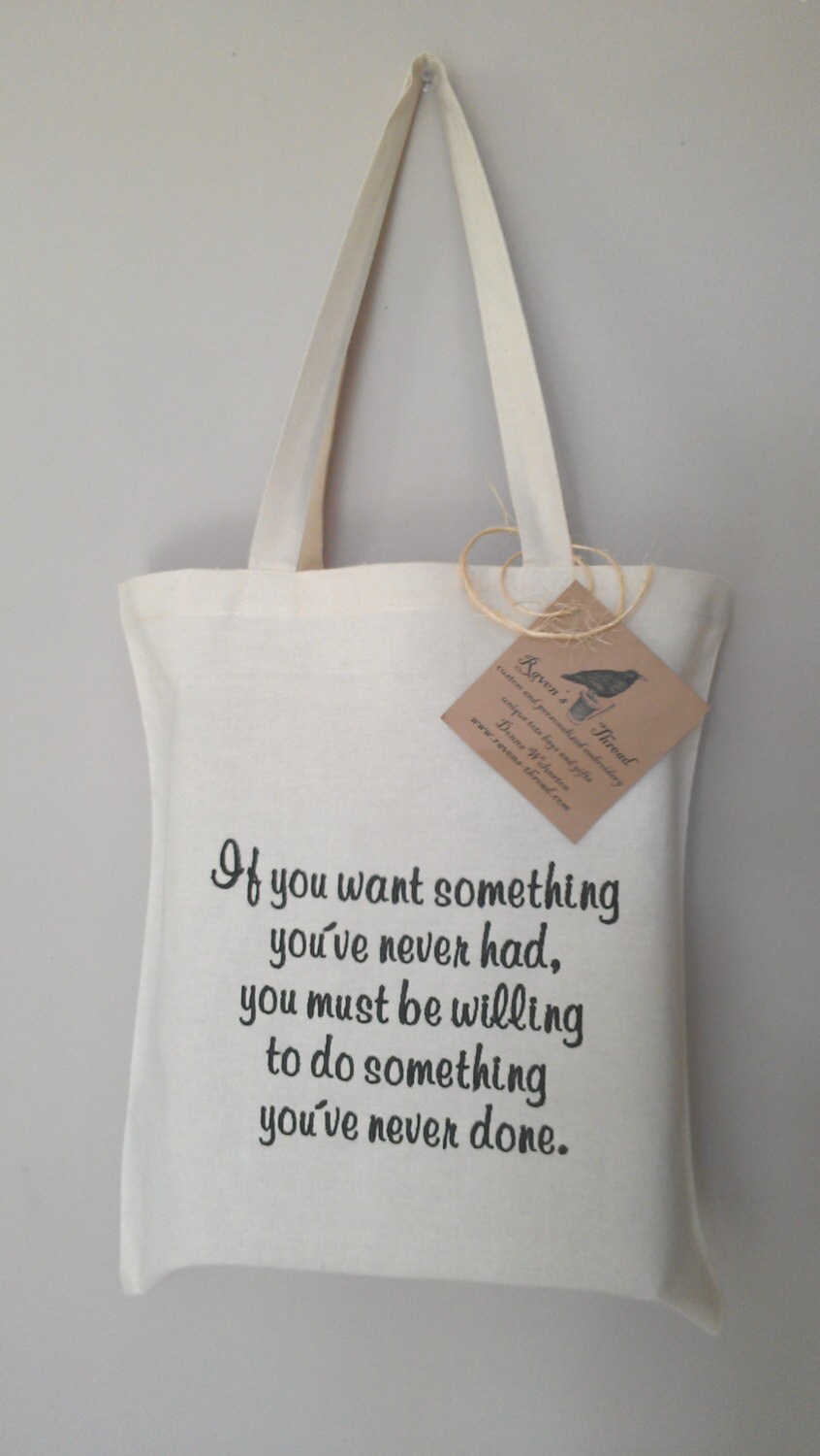 Quote Tote Bag Embroidery on eco friendly cotton canvas tote
