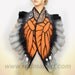 Felted scarf Wrap Shawl Wool Silk Monarch butterfly organic natural eco materials Black Gray Orange