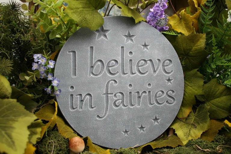 Fairy Garden Wall Plaque Sign I BELIEVE in FAIRIES