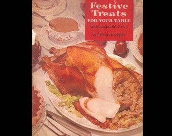 Festive Treats for Your Table with Recipes for 2 or 4 by Mary Lee Taylor - Vintage Recipe Book c. 1955