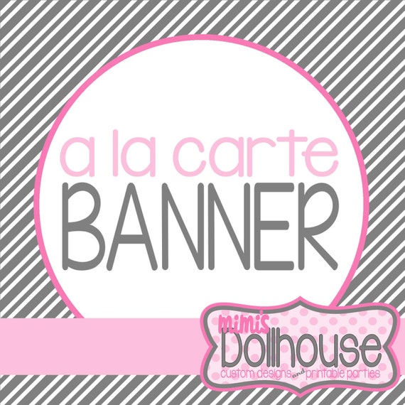 A la Carte Banner from any Mimi's Dollhouse Design PDF/JPEG Il_570xn