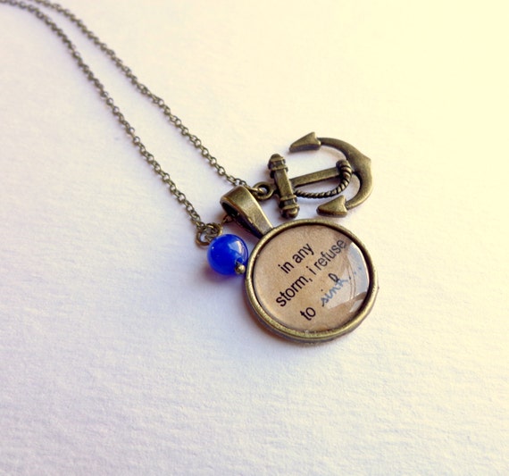 I refuse to Sink. Anchor Necklace. Nautical Inspiration