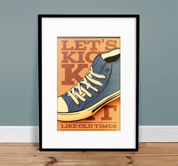 Let's Kick It 13 x 19 Poster impresión del