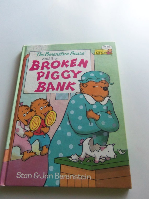 The Berenstain Bears And The Broken Piggy Bank By Rigbystrunk