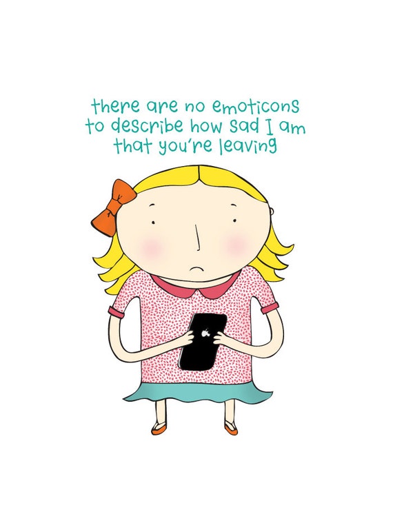 Items Similar To There Are No Emoticons To Describe How