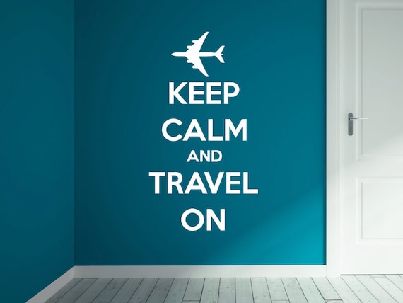 keep calm travel on