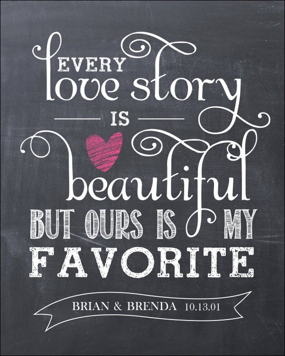 Every Love Story is Beautiful 16x20 Chalkboard Modern Design