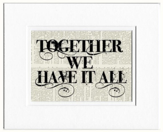 together we have it all sign