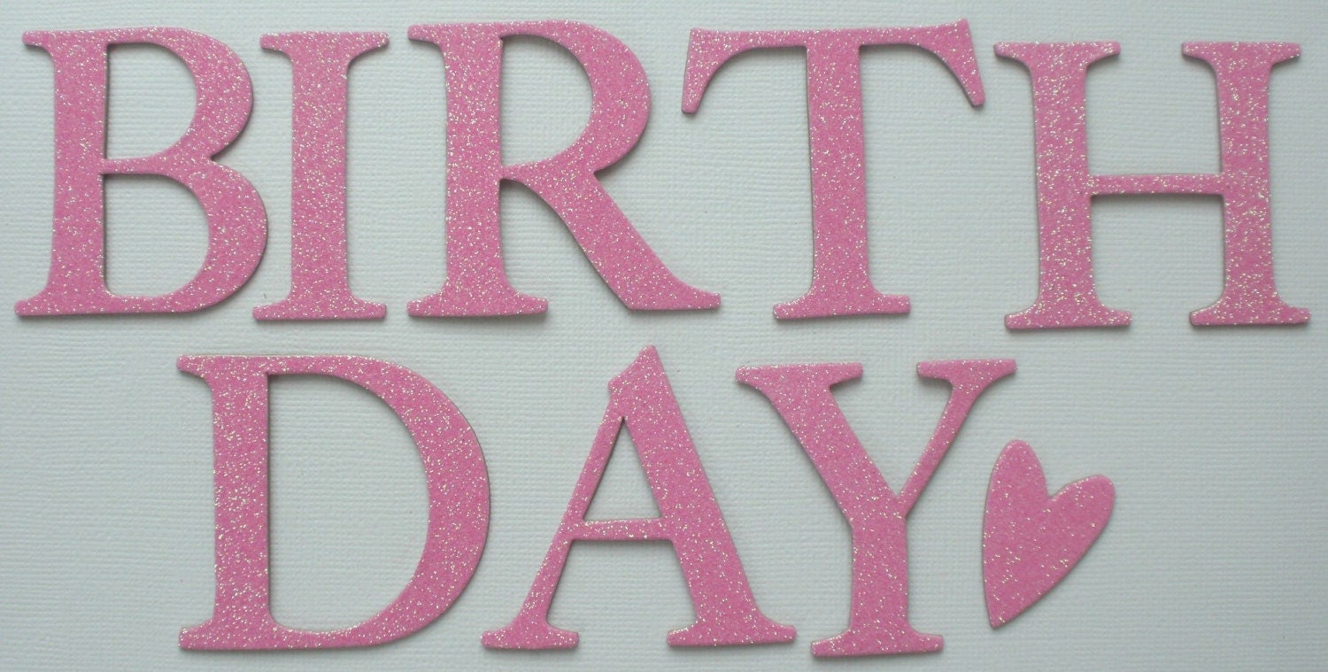 HAPPY BIRTHDAY Glitter Chipboard Alphabet Letters 2