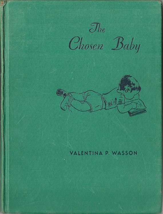 VINTAGE KIDS BOOK The Chosen Baby