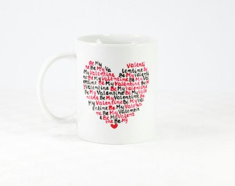 Personalized hand Painted Ceramic Mug "Be My Valentine" white ceramic mug custom mug White Kitchen Decor