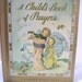 Collectible Children's Book - A Child's Book of Prayers (1941)