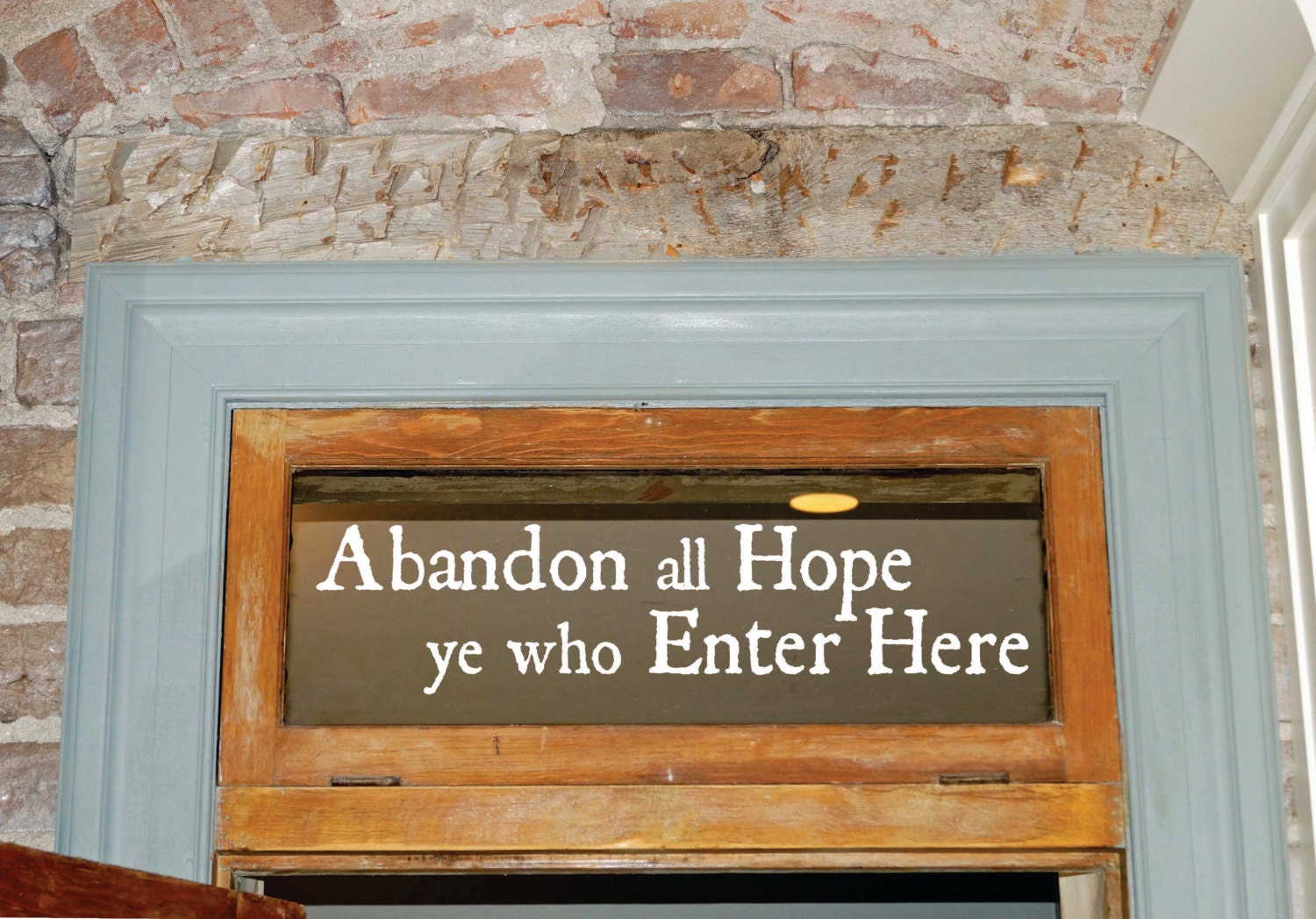 Abandon All Hope Ye Who Enter Here Vinyl Removable Decal Free