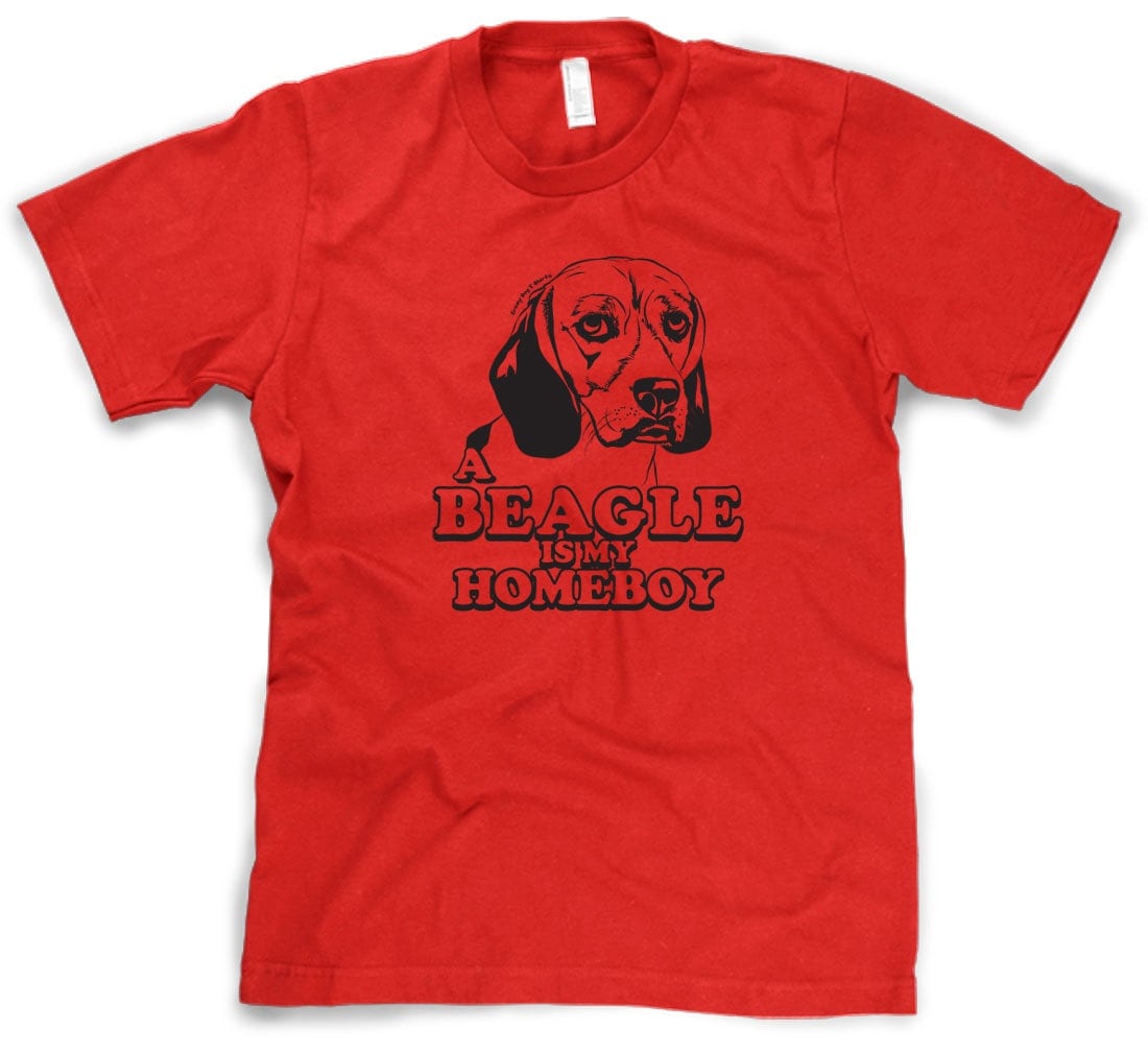 Beagle t shirt funny dog beagle is my homeboy by CrazyDogTshirts