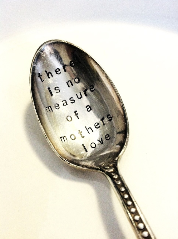 Vintage ornate tea spoon magnet - "there is no measure of a mothers love" - mothers day gift - hand stamped silver plate