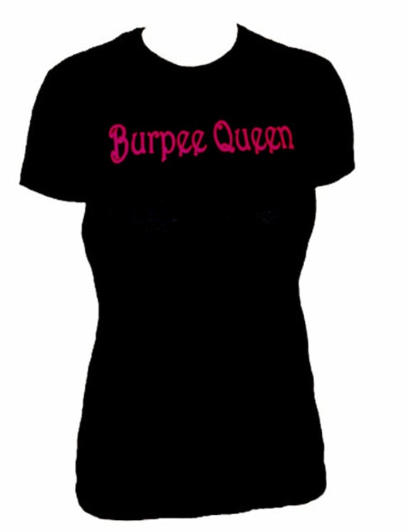 Burpee Queen T Shirt female Crossfit shirt cross fit