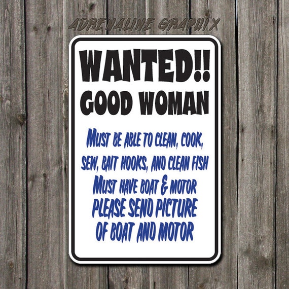 Funny Metal sign Wanted Good Woman sign by BlueFoxGraphics on Etsy