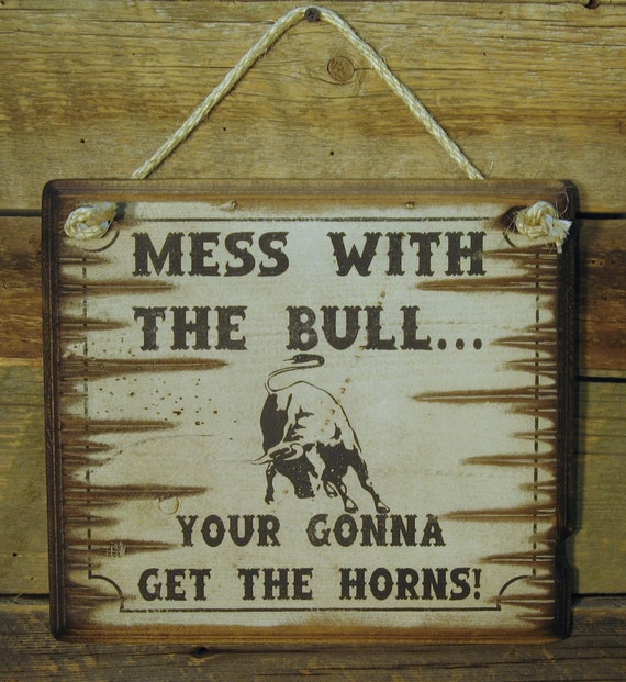 Mess With The Bull Get The Horns Gif