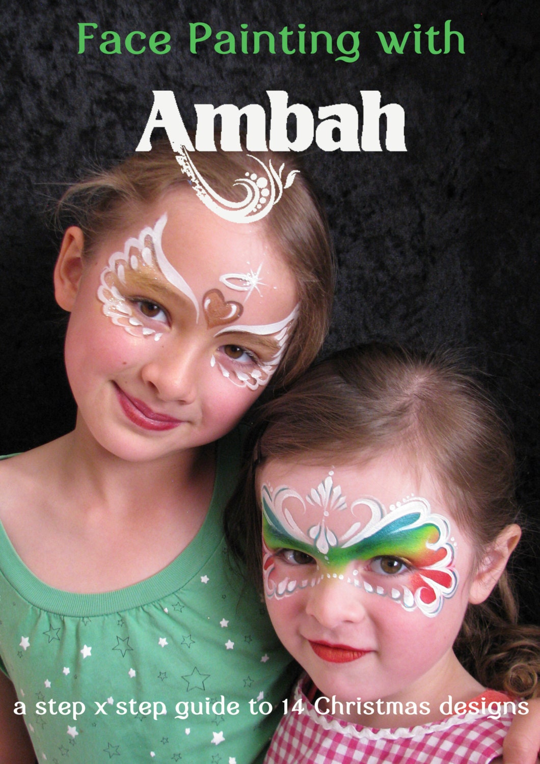 Ebook Face painting with Ambah a step by step guide to 14