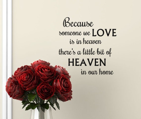 Download Because someone we Love is in Heaven Wall Decal by ...