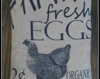 Farm Fresh Eggs Feed Sack Pillow