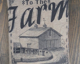 Welcome to the Farm Feed Sack Pillow
