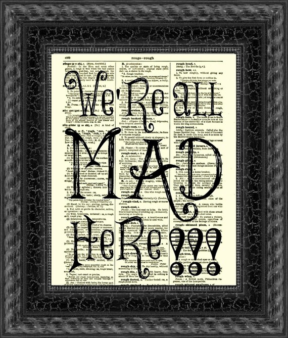 We're All Mad Here Alice In Wonderland Art Print On An Upcycled 1897 ...